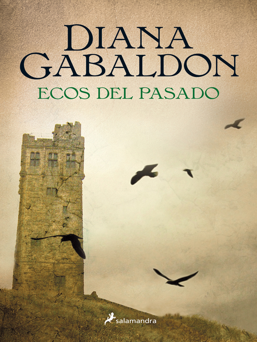 Title details for Ecos del pasado by Diana Gabaldon - Available